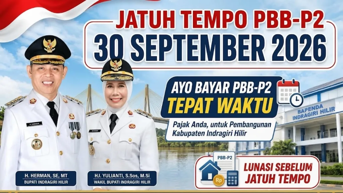 Bapenda Inhil Imbau Wajib Pajak Segera Lunasi PBB-P2 Sebelum Jatuh Tempo 30 September